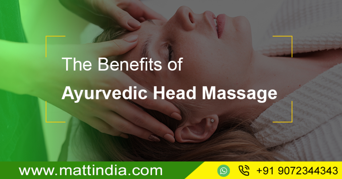 benefits of ayurvedic scalp massage