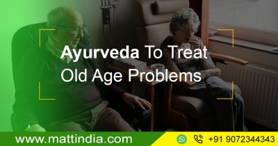 Ayurveda To Treat Old Age Problems
