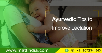 Ayurvedic Tips to Improve Lactation