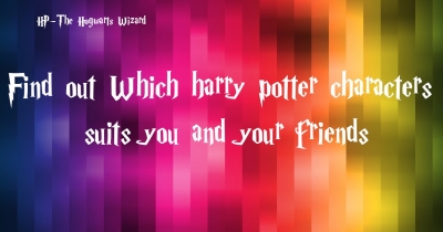 Find out which Harry Potter Character suits you and your friends!