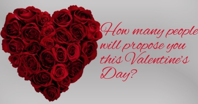 How many people will propose you this Valentine&rsquo;s Day?