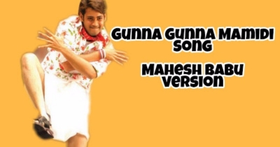 Mahesh babu in Gunna gunna mamidi video gone viral  - Fan Made