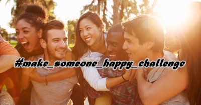 #MAKE SOMEONE HAPPY CHALLENGE