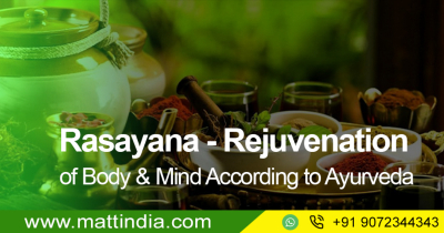 Rasayana – Rejuvenation of Body & Mind According to Ayurveda