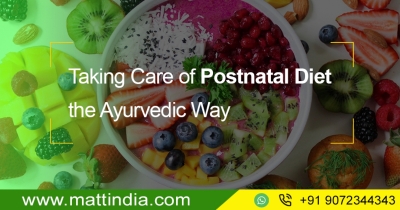 Taking Care of Postnatal Diet the Ayurvedic Way
