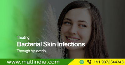 Treating Bacterial Skin Infections Through Ayurveda