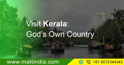 Visit Kerala: God’s Own Country
