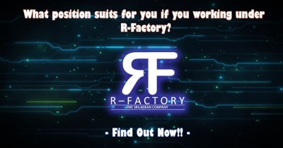 What position suits for you if you working under R-Factory