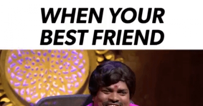 When your best friend scolds you!
