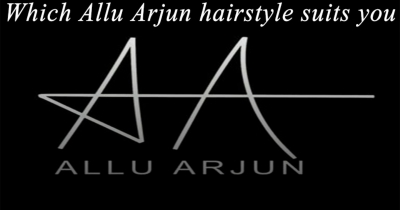 Which Allu Arjun hairstyle suits you