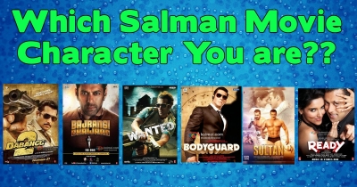 Which Salman Movie  Character You Are? 