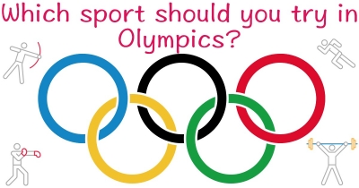 Which sport should you try in Olympics?