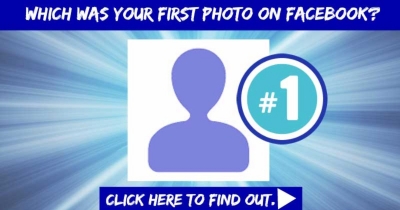 Which was your first photo on Facebook??