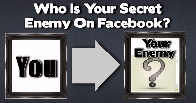 who is your enemy on  facebook