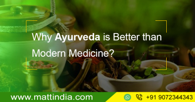 Why Ayurveda is better than Modern Medicine?